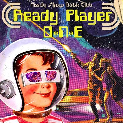 Episode 7 :: Ready Player One Episode 7 :: Ready Player One