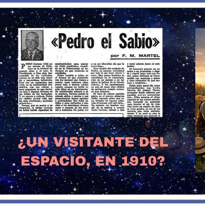 ¿UN VISITANTE DEL ESPACIO EN 1910? | La extraña historia de "Pedro, el sabio" (y más) ¿UN VISITANTE DEL ESPACIO EN 1910? | La extraña historia de "Pedro, el sabio" (y más)
