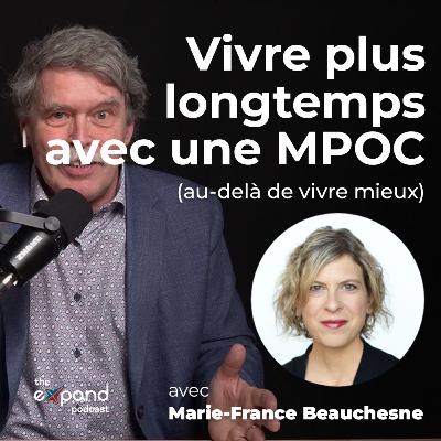 Vivre plus longtemps avec une MPOC (au-delà de vivre mieux) Vivre plus longtemps avec une MPOC (au-delà de vivre mieux)