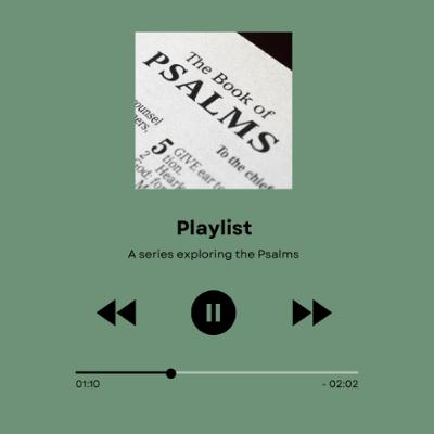 26 October 2025 - Playlist: Psalm 22 - Lamenting Through Pain 26 October 2025 - Playlist: Psalm 22 - Lamenting Through Pain