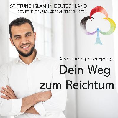 Sonntagsunterricht - Dein Weg zum Reichtum - Abdul Adhim Kamouss