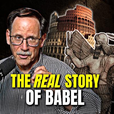 28. Tower of Babel (Pt 2) - Was Genesis Responding to Babylonian Myths?