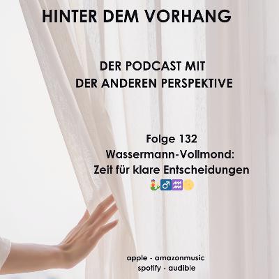 #132 - Wassermann-Vollmond - Zeit für klare Entscheidungen 🧜‍♂️♒🌕
