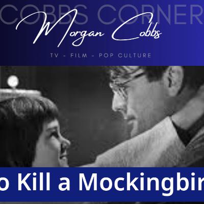 99. To Kill A Mockingbird | Movie Review 99. To Kill A Mockingbird | Movie Review