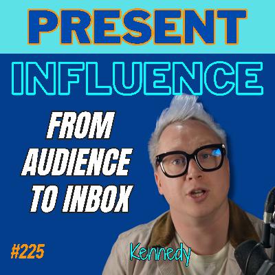 Email Marketing Essentials for Speakers: From Audience To Inbox With Kennedy