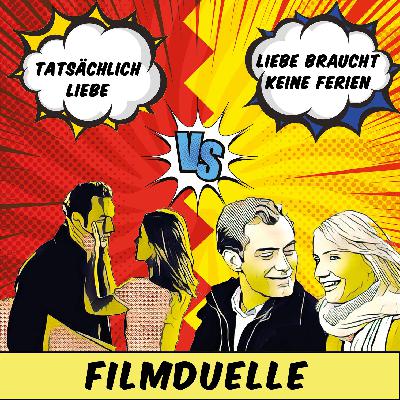 ”Tatsächlich... Liebe” (2003) vs. ”Liebe braucht keine Ferien” (2006)