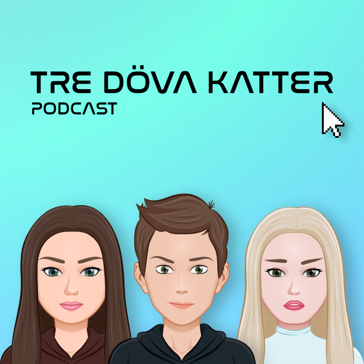 Tre döva katter Tre döva katter