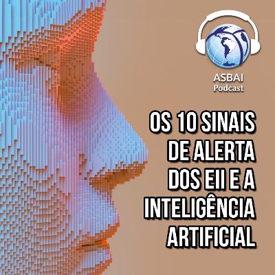 Os 10 Sinais de Alerta dos EII e a Inteligência Artificial