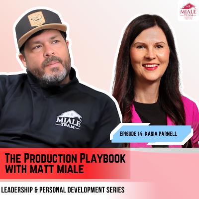 Leadership & Personal Dev. Series Ep. 14 Kasia Parnell Leadership & Personal Dev. Series Ep. 14 Kasia Parnell