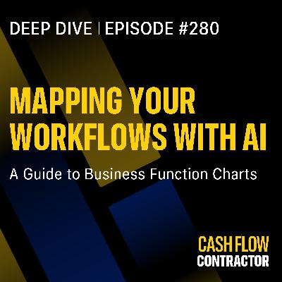 280 - Mapping Your Workflows with AI: A Guide to Business Function Charts 280 - Mapping Your Workflows with AI: A Guide to Business Function Charts