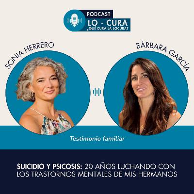 Suicidio y Psicosis: 20 años luchando frente a los trastornos de mis hermanos Suicidio y Psicosis: 20 años luchando frente a los trastornos de mis hermanos