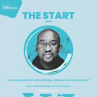THE START avec Mafal Lô