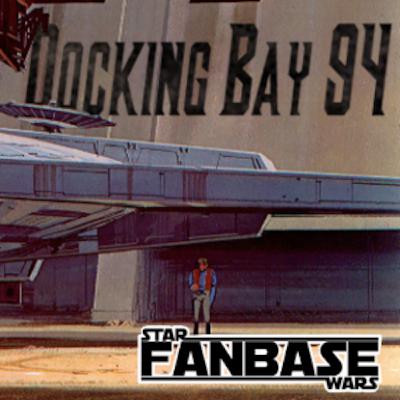 Docking Bay 94 - Episode 2 - We're still working on it...