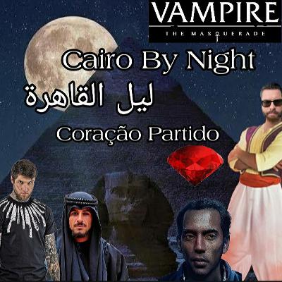 Cairo By Night - Coração Partido
