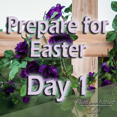 Prepare For Easter - Day 1 - Sacrifice