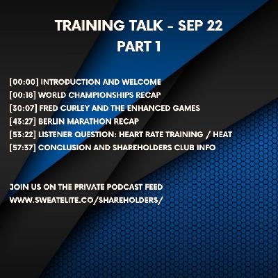 World Champs Highlights Part 2, Berlin Marathon Recap and more