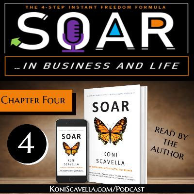 SOAR - The 4-Step Instant Freedom Formula | Chapter 4 : Live Well SOAR - The 4-Step Instant Freedom Formula | Chapter 4 : Live Well