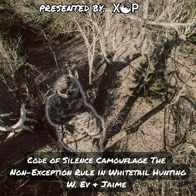 Does Camo Matter? | Code of Silence Camouflage The Non-Exception Rule in Whitetail Hunting