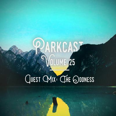 The Parkcast Volume 25 - Guest: The Oddness