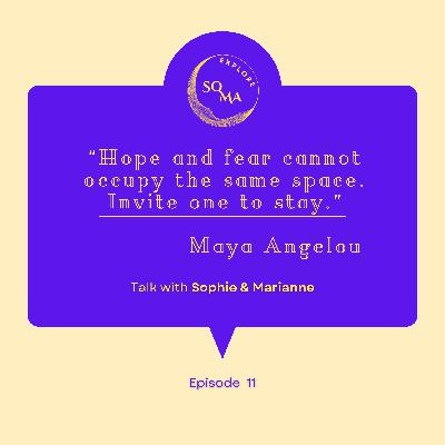 SoMa 11 Hope and Fear