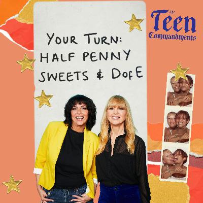 Your Turn: Half Penny Sweets & DofE