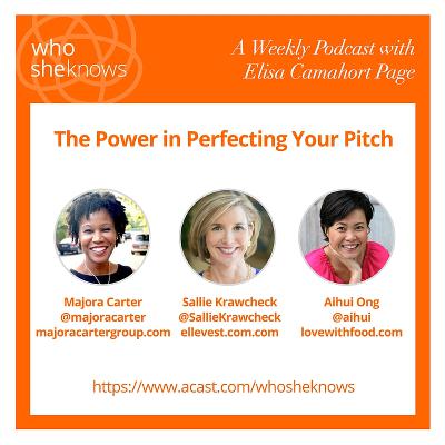 Episode #5: The Power in Perfecting Your Pitch