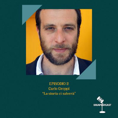02. "La storia ci salverà", incontro con Carlo greppi 02. "La storia ci salverà", incontro con Carlo greppi