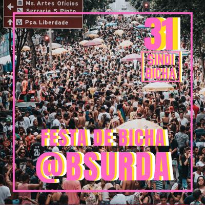 31 | Festa de bicha: @bsurda 31 | Festa de bicha: @bsurda