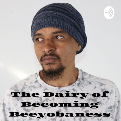 Becoming Beeyobaness S1/E2 #Disappointment Becoming Beeyobaness S1/E2 #Disappointment
