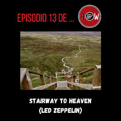13. Stairway to heaven - Led Zeppelin: de qué trata y letra traducida 13. Stairway to heaven - Led Zeppelin: de qué trata y letra traducida