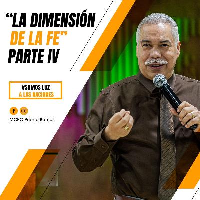 La dimensión de la fe - Parte IV - Domingo 22-02-2026 La dimensión de la fe - Parte IV - Domingo 22-02-2026