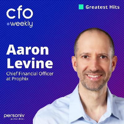 Greatest Hits: Secrets of a Tech-Savvy CFO with Aaron Levine