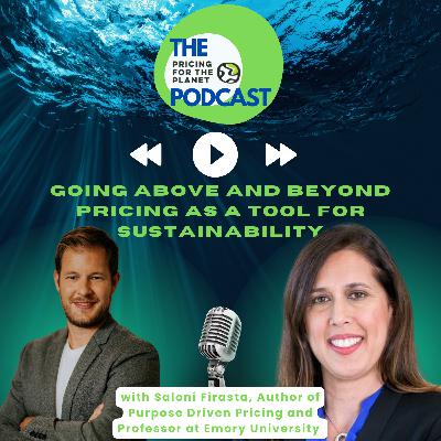 Going Above and Beyond: Pricing as a Tool for Sustainability Going Above and Beyond: Pricing as a Tool for Sustainability
