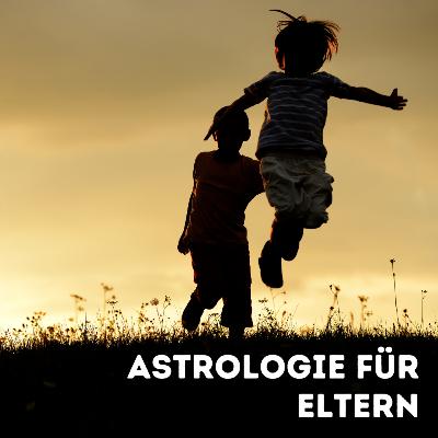 Horoskop der Kinderseele – Astrologie für Eltern Horoskop der Kinderseele – Astrologie für Eltern