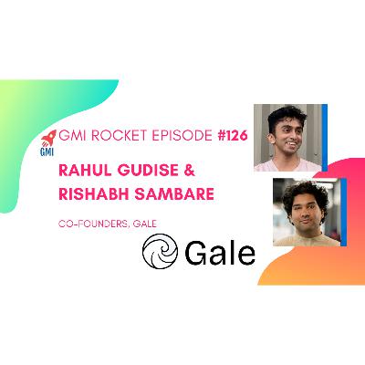 Rahul Gudise & Rishabh Sambare, Co-founders, Gale: AI tech for H-1B visas