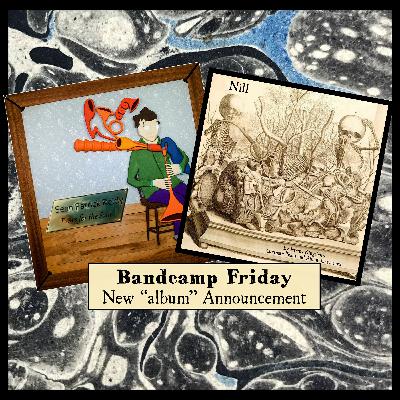 S 09 Bandcamp Friday Announcement