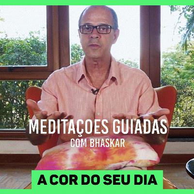 #15 Desafio de Meditação | A cor do seu dia - Módulo Relaxamento