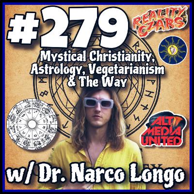 #279 Mystical Christianity w/ Dr. Narco Longo Part #1