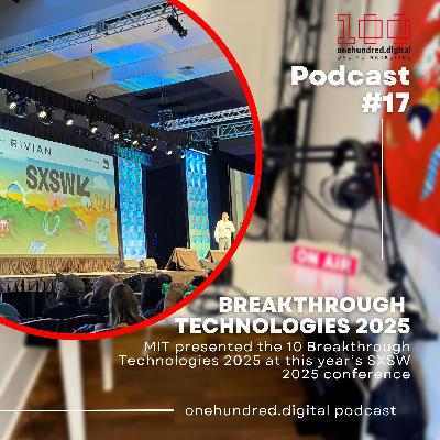 10 Breakthrough Technologies 2025 – Highlights from SXSW 10 Breakthrough Technologies 2025 – Highlights from SXSW