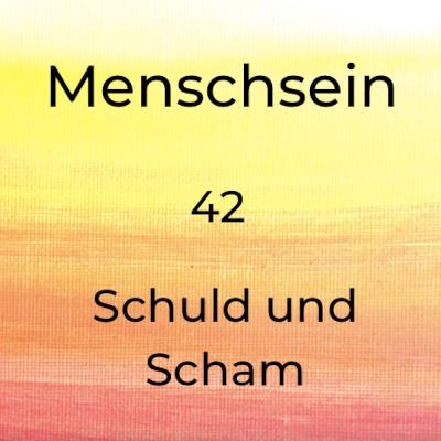 Schuld und Scham