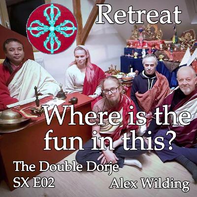 Buddhist retreat - but why? Buddhist retreat - but why?