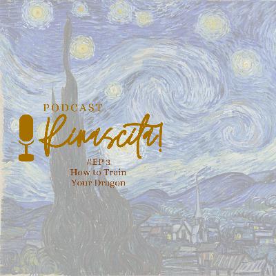 #EP 15: How to Train Your Dragon #EP 15: How to Train Your Dragon