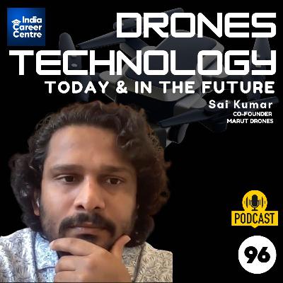 Drones Technologies: Today & The Future