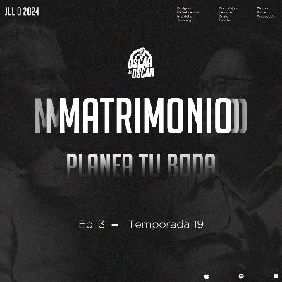Planea Tu Boda | Ep. 3/T19 Planea Tu Boda | Ep. 3/T19