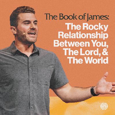 The Rocky Relationship Between You, The Lord, & The World