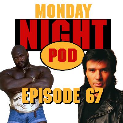 Episode 67: Eric Bischoff's Abuse of Power WWF Raw #195 vs WCW Monday Nitro #72