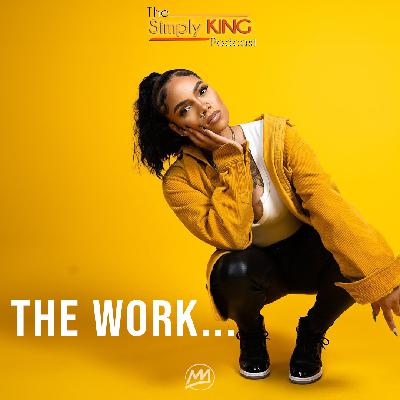 The Work ft. Aaila Avani The Work ft. Aaila Avani