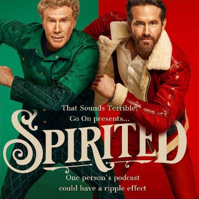 Episode 66 - Spirited (2022)