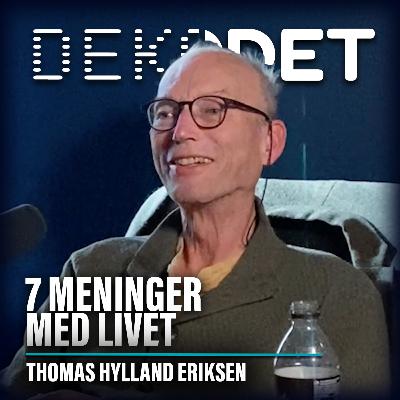 Fra arkivet I Thomas Hylland Eriksen (1962-2024): 7 meninger med livet Fra arkivet I Thomas Hylland Eriksen (1962-2024): 7 meninger med livet