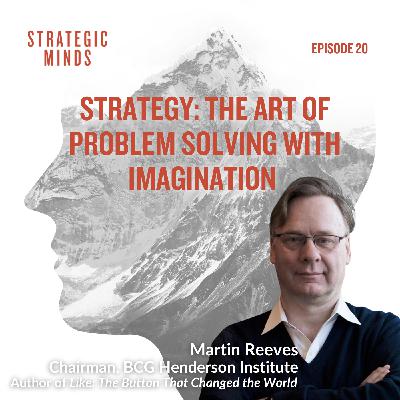 Strategy: The Art of Problem Solving With Imagination